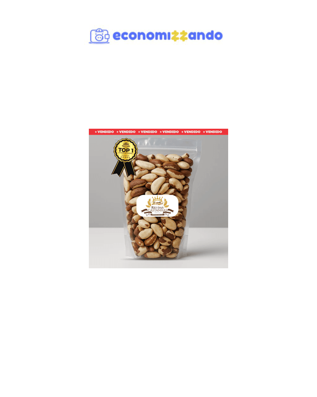 Castanha Do Pará Inteira Premium SAFRA 2025 [COM ATM] - 250G/500G/1KG - Indústria Rei das Castanhas