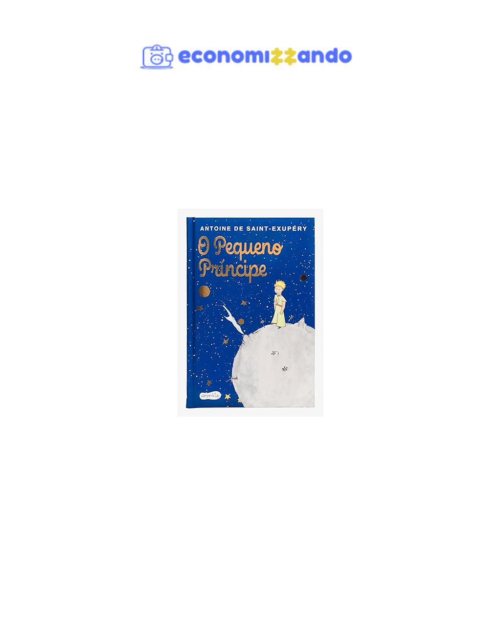 O Pequeno Príncipe – Edição de luxo com capa dura almofadada e aquarelas originais do autor